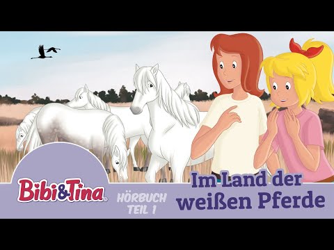Bibi & Tina - Im Land der weißen Pferde -  über 1 Stunde Entspannung (Teil 1)