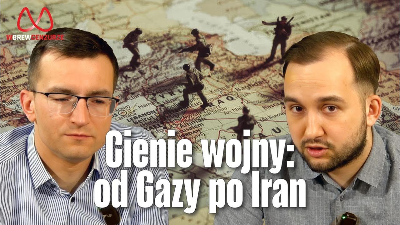 Cienie wojny: od Gazy po Iran