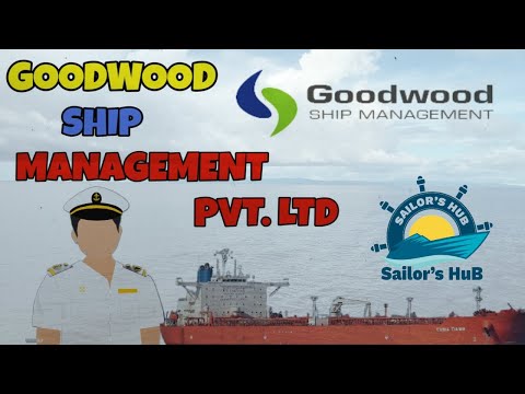 🚢GOODWOOD  SHIP  MANAGEMENT   FULL  DETAILS (HOW  TO JOIN , SALARY  & SELECTION PROCESS )