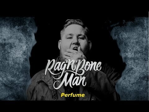 ▄▀ Perfume - Rag'n'Bone Man [Legendado / Tradução] ▀▄