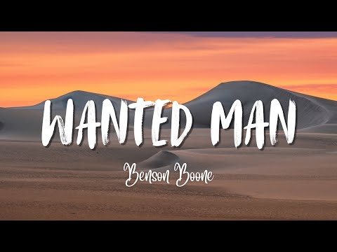 Wanted Man - Benson Boone | Lyrics