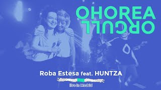 Ohorea (Orgull) (Live in Madrid)