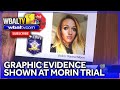 Graphic photos shown in Rachel Morin murder trial