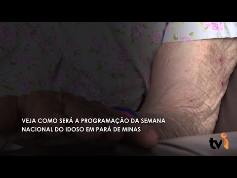 Vídeo: Veja como será a programação da Semana Nacional do Idoso em Pará de Minas