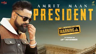 President Amrit Maan (Warning)