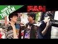 Making Of The Film - FAN - Shah Rukh Khan