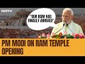 Ram Mandir Pran Pratishtha | Our Ram Has Finally Arrived: PM Modi After Ayodhya Temple Ceremony