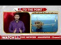 కాకినాడ, అండమాన్ లో భారీ చమురు నిక్షేపాలు.. భారత్ పంట పండినట్లే | Crude Oil | To The Point | hmtv  - 03:39 min - News - Video