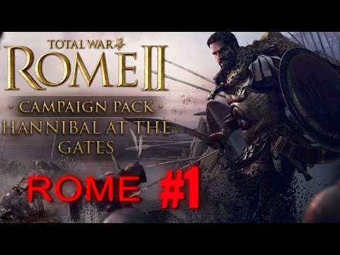 ROME CAMPAIGN - Total War Rome 2 - Hannibal at the Gates #1