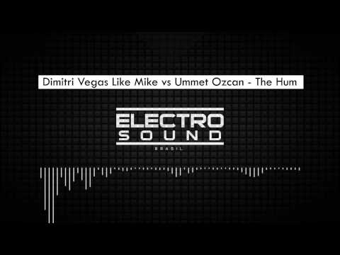 Dimitri Vegas e Like Mike   The Hum   Radio Edit