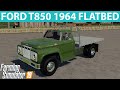 FORD T850 1964 FLATBED v1.1.0.0