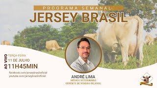 Programa Jersey Brasil - 11/07/2023