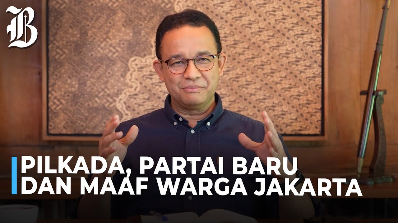 PERNYATAAN LENGKAP: Anies Yang Menyesal Ga Bisa Ikut Pilkada, Kenapa?