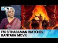 Union Minister Nirmala Sitharaman watches Kantara movie