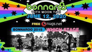 Moon Taxi Live From Which Stage at Bonnaroo 2015