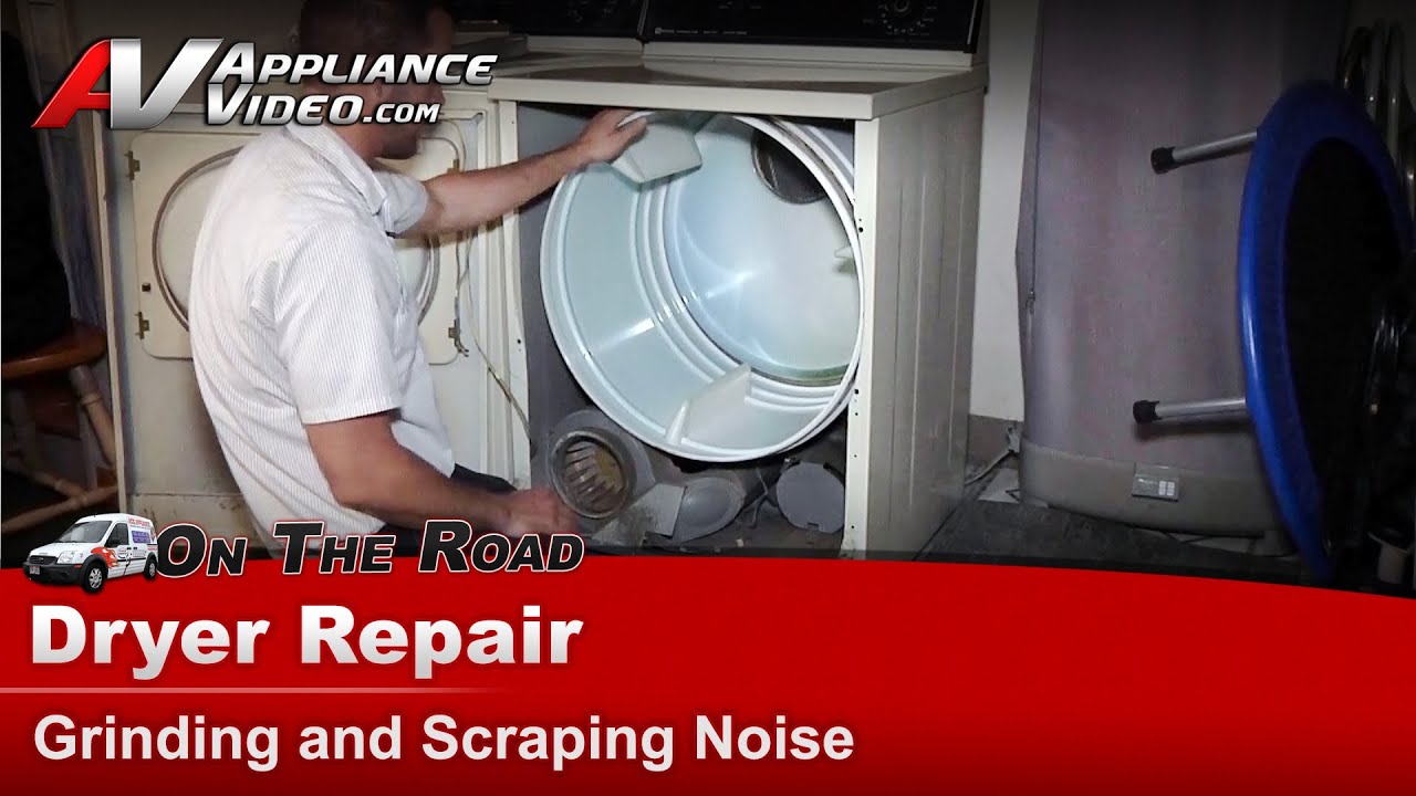 Dryer Scraping Noise