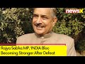 India Alliance is Becoming Stronger By Defeat in 4 States | Pramod Tewari Speaks To NewsX