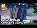Dozens gather to honor legacy of fallen officer