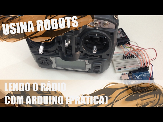 LENDO O RÁDIO CONTROLE COM ARDUINO (PRÁTICA) | Usina Robots US-2 #012