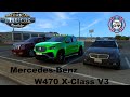 [ATS] Mercedes-Benz W470 X-Class v3.0 1.40