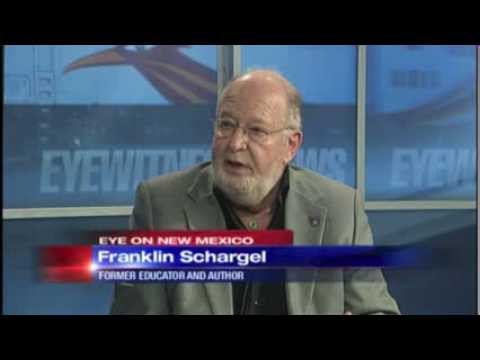 Eye on New Mexico featuring Franklin Schargel