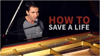 How to Save a Life (Piano Verison) [Made Famous By The Fray]