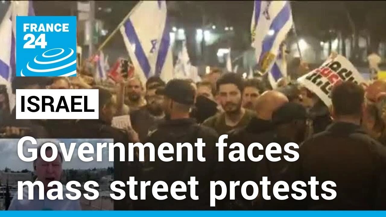 Growing protests in Israel piles pressure on Netanyahu's government • FRANCE 24 English