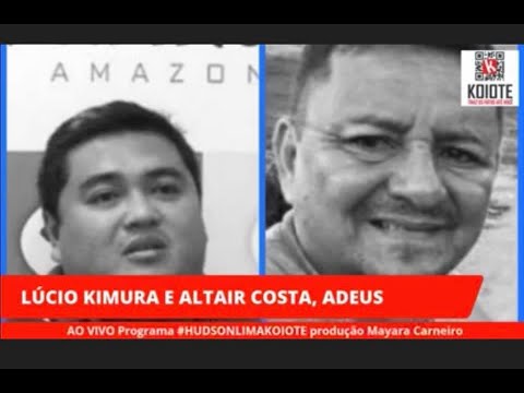 Altair Costa e Lúcio Kimura, Coronavírus desgraçado que matou meus colegas, conhecidos e conterrâneos . Desgraçado vírus