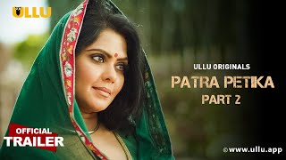 Patra Petika Part 2 Ullu Hindi Web Series Video HD