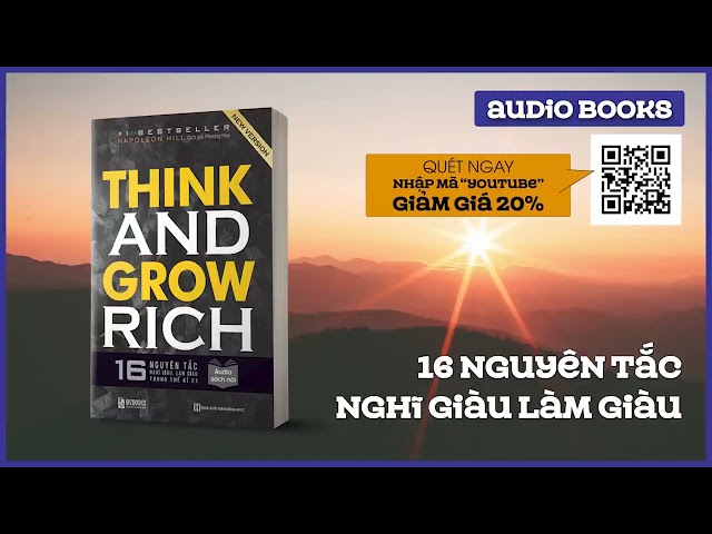  Sách nói Full Think and Grow Rich 16 Nguyên tắc nghĩ giàu làm giàu trong thế kỉ 21 