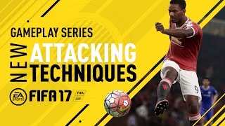 FIFA 17 - New Attacking Techniques - Anthony Martial Gameplay