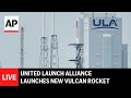 LIVE: United Launch Alliance launches new Vulcan rocket