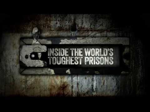 Inside the World's Toughest Prisons'