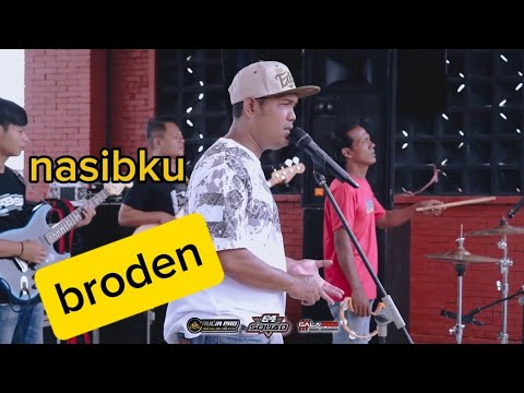 Nasibku//broden//ageng music ft 64squad