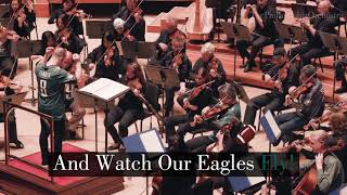 The Philadelphia Orchestra -  Fly Eagles Fly!