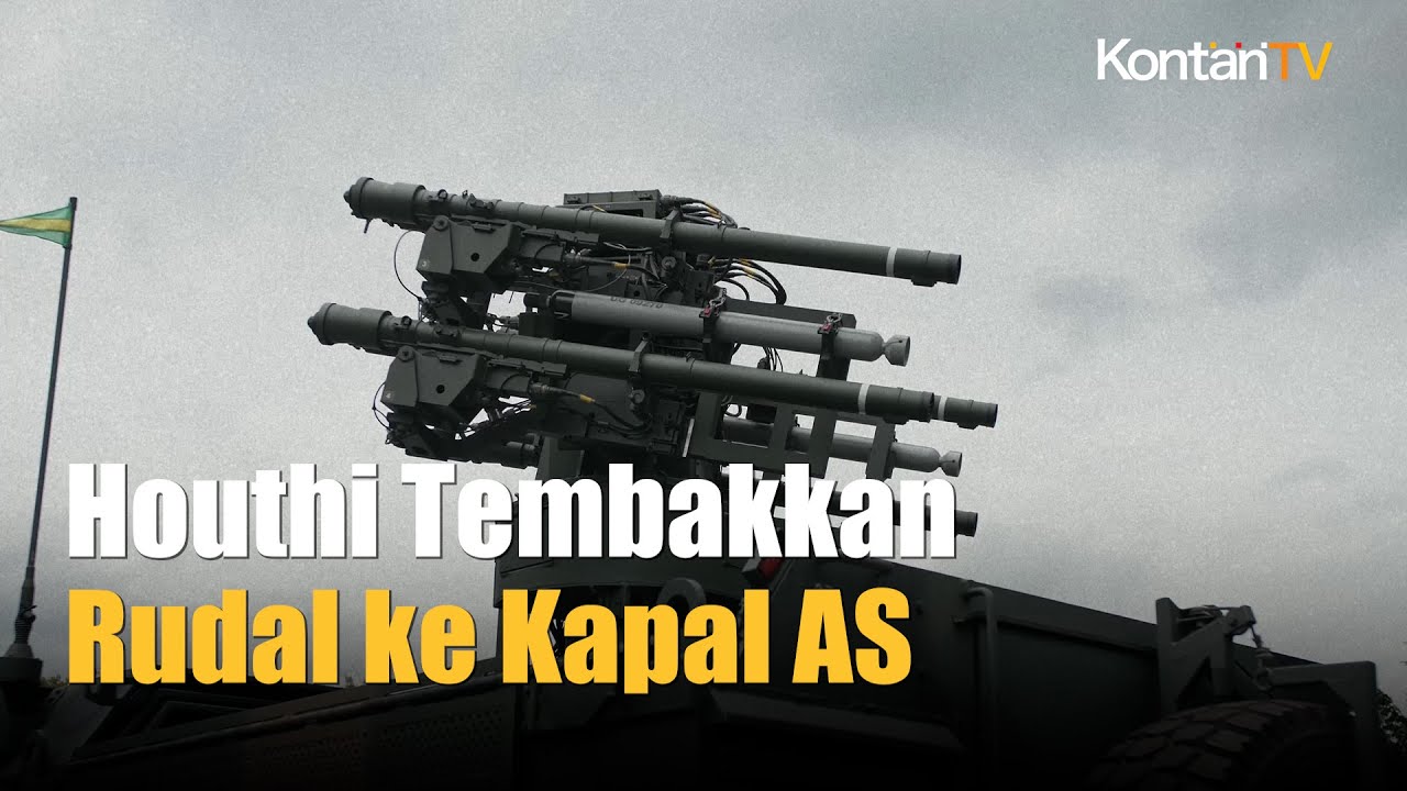 Kelompok Houthi Kembali Tembakkan Rudal Ke Kapal AS Dan Barat Di Laut ...