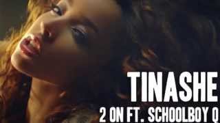 Tinashe - 2 On Lyrics AZLyricscom