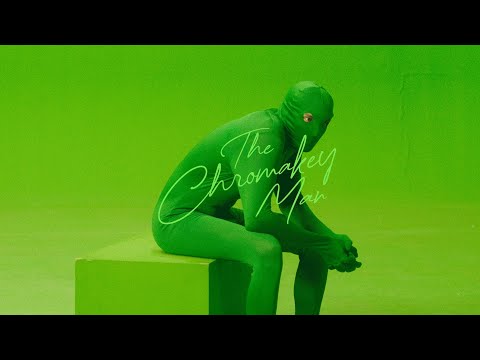 The Chromakey Man'
