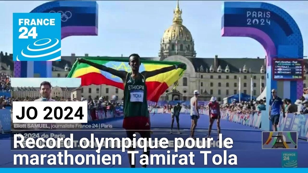 JO 2024 : l'Ethiopien Tamirat Tola en or sur le marathon, record olympique battu • FRANCE 24