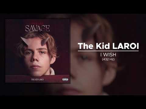 The Kid LAROI - I WISH (432 Hz)