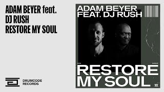 Restore My Soul (DJ Rush Remix)