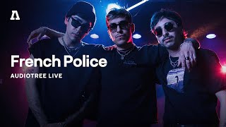 French Police on Audiotree Live (Full Session)