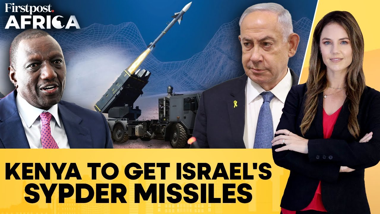 Kenya-Israel Defence Deal: Nairobi Set To Receive SPYDER Missile System | Firstpost Africa | N18G