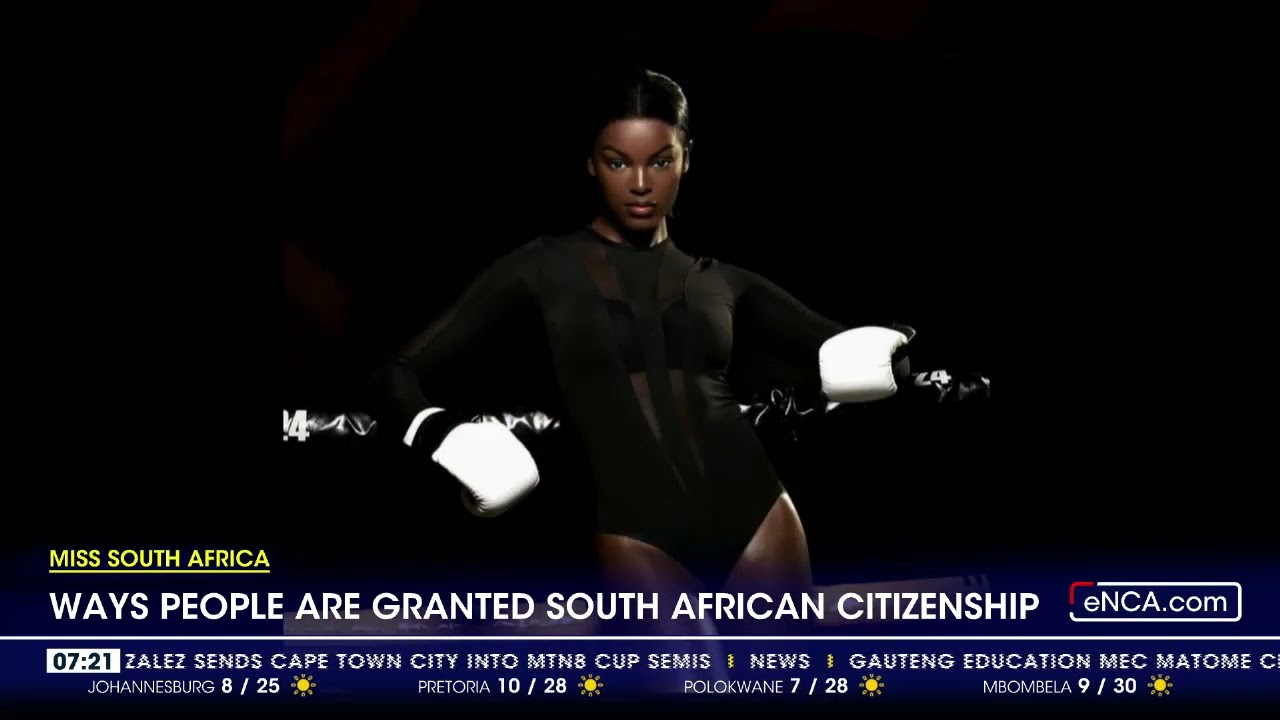 Miss South Africa | Ways people granted South African citizenship