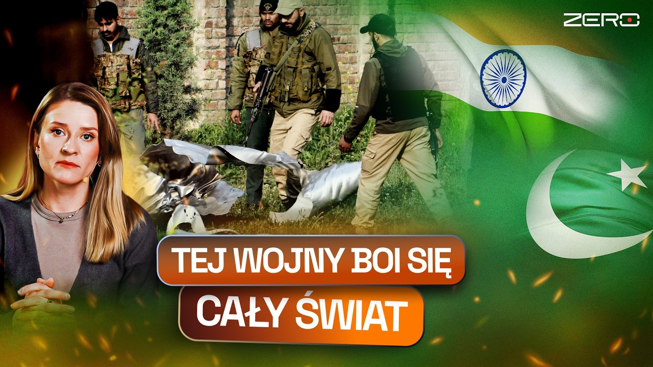 WOJNA INDIE - PAKISTAN: CZY WYBUCHNIE NA PEŁNĄ SKALĘ? CO DZIEJE SIĘ W AZJI?