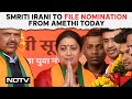 Smriti Irani Nomination | BJPs Smriti Irani To File Nomination From Amethi Lok Sabha Seat Today