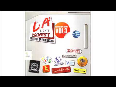 02 - Morning Blue - I Don't Care - LA Lights Indiefest Compilation Album Vol. 3