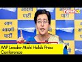 AAP Leader Atishi Holds Press Conference | Says BJP is the Biggest Beneficiary of Laundered Money