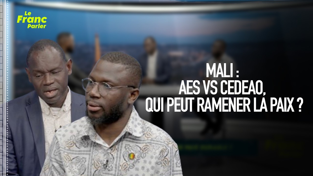 MALI : AES vs CEDEAO, QUI PEUT RAMENER LA PAIX ?