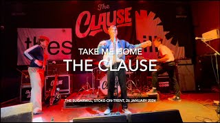 The Clause - &quot;Take Me Home&quot; - Live @ The Sugarmill, Stoke-on-Trent, 26 January 2024